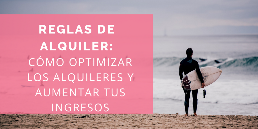 Reglas De Alquiler: La Herramienta Perfecta Para Optimizar Tus ...